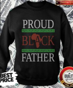 Premium Proud Black Father Sweatshirt