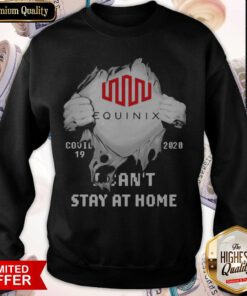 Pretty Blood Inside Me Equinix Covid 19 2020 I Can’t Stay At Home Sweatshirt