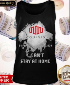 Pretty Blood Inside Me Equinix Covid 19 2020 I Can’t Stay At Home Tank Top