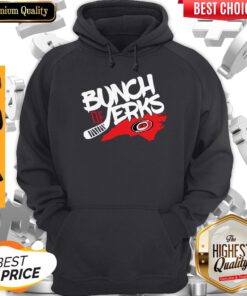 Top Carolina Hurricanes Bunch Of Jerks Hoodie