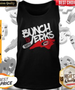Top Carolina Hurricanes Bunch Of Jerks Tank TopTop Carolina Hurricanes Bunch Of Jerks Tank Top