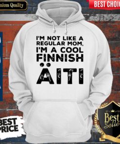 Top I’m Not Like A Regular Mom I’m A Cool Finnish Aiti Vintage Hoodie