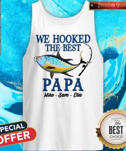 We Hooked The Best Papa Mike Sam Ella Tank Top