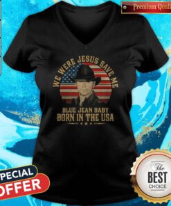 We Were Jesus Save Me Blue Jean Baby Born In The USA American Flag Independence Day V-neck