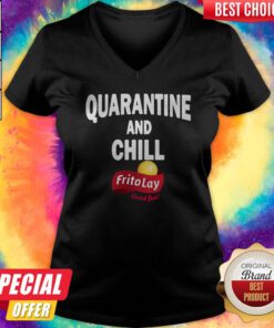 Awesome Frito Lay Good Fun Quarantine And Chill V-neck