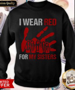 Awesome I Wear Red For My Sister Sweatshirt