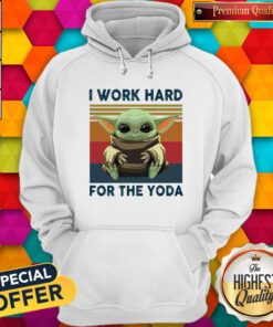 Baby Yoda I Work Hard For The Yoda Vintage Retro Hoodie