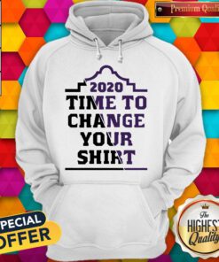 Basic Time To Change Your 2020 Hoodie
