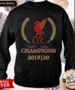 Beauty Liverpool FC Premier League Champions 2019 20 Sweatshirt