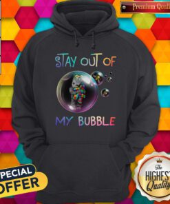Cute Baby Groot Hug Autism Stay Out Of My Bubble Hoodie