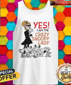 Cute Snoopy Yes I Am The Crazy Snoopy Lady Tank Top