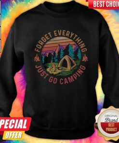 Forget Everything Just Go Camping Vintage Retro Sweatshirt