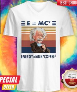 Funny Albert Einstein EmC2 Energy Milk Coffee Vintage V-neck