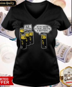 Funny Battery Aa Meeting Hi My Name Is Bob And I’m A Battery V-neck