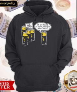 Funny Battery Aa Meeting Hi My Name Is Bob And I’m A Battery Hoodie