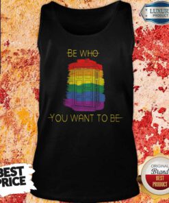 Good Be Who You Want To Be Police Box LGBT Tank Top