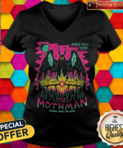 Good Have You Seen The Mothaman Terror From The Skies Official V-neck