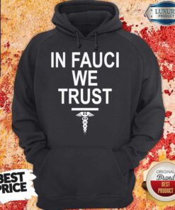 Good Nurse In Fauci We Trust Hoodie