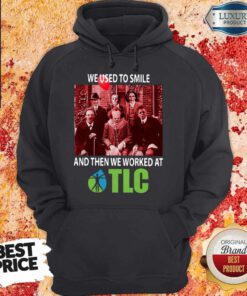 Horror Characters We Used To Smile And Then We Worked At TLC Hoodie