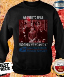 Horror Characters We Used To Smile And Then We Worked At United States Postal Service Sweatshirt