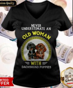 Hot Never Underestimate An Old Woman With Dachshund Puppies V-neck