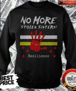 Hot Printhand No More Stolen Sisters Resilience Sweatshirt