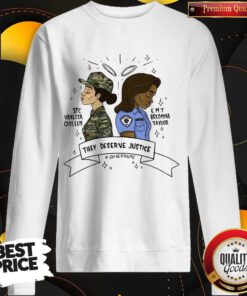 Hot They Deserve Justice Vanessa Guillen EMT Breonna Taylor Sweatshirt