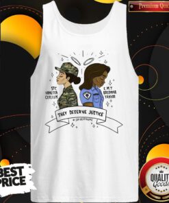Hot They Deserve Justice Vanessa Guillen EMT Breonna Taylor Tank Top