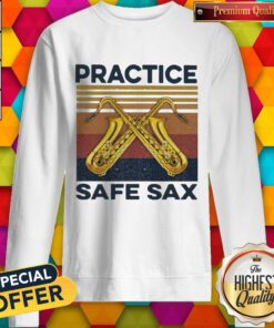Official Practice Safe Sax Vintage Sweetshirt