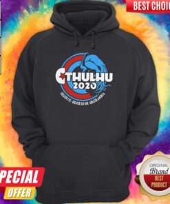 Perfect Cthulhu For President 2020 Hoodie