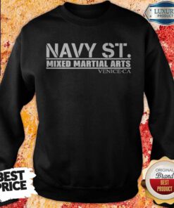 Perfect Navy St Mixed Martial Arts Venice CA Sweatshirt