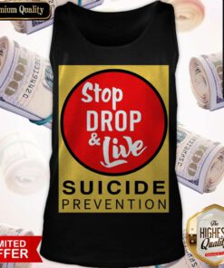 Perfect Stop Drop And Live Suicide Prevention Tank Top