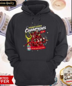 Premier League Champions 19-20 Liverpool You Will Never Walk Alone Hoodie