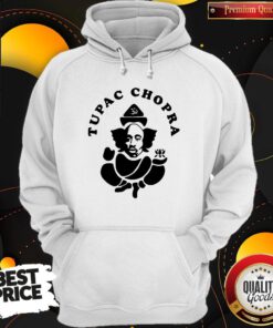 Pretty Tupac Chopra Hoodie