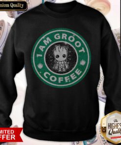 Top Baby Groot I Am Groot Coffee Sweatshirt