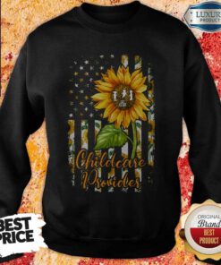 Top Sunflower Proud Childcare Provider Sweatshirt