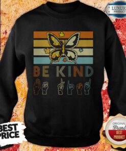 Vintage Sign Language Butterfly Autism Be Kind Lady Sweatshirt