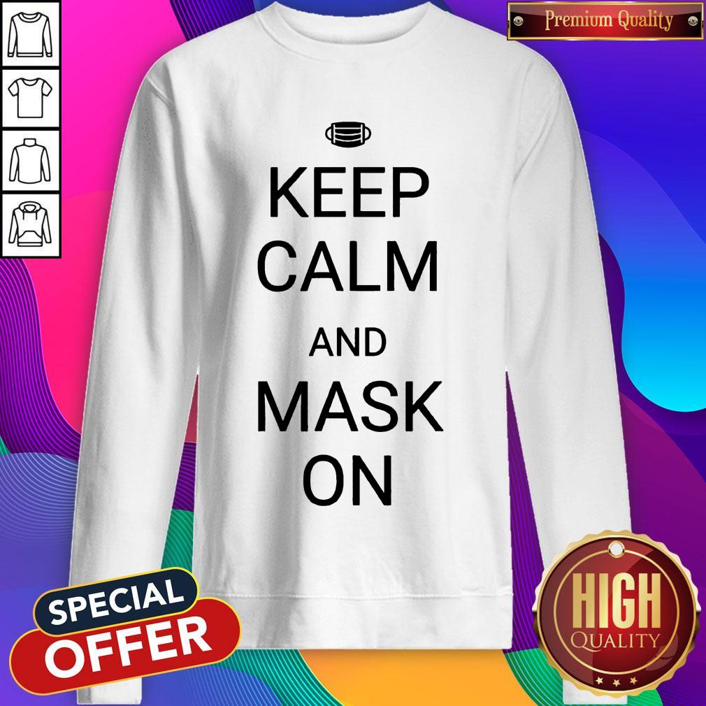 Awesome Keep Calm And Mask On Shirt - Image 4