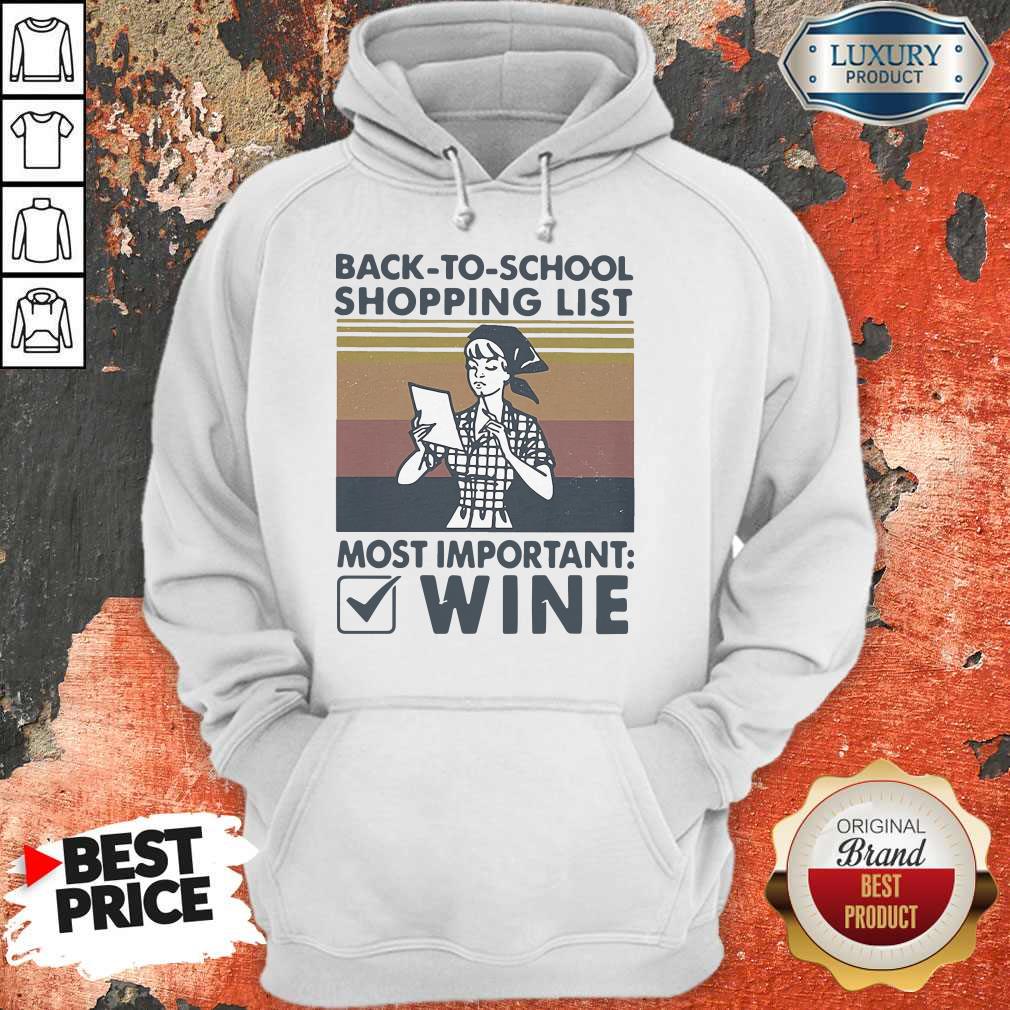 Back To School Shopping List Most Important Wine Vintage Shirt - Image 5