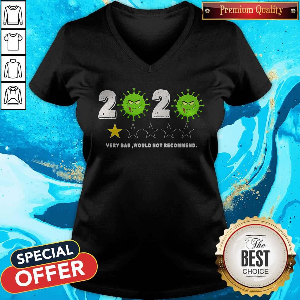 Coronavirus 2020 Very Bad Would Not Recommend Shirt - Image 2
