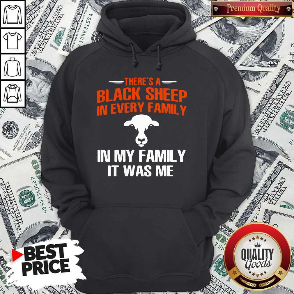 Cow There’s A Black Sheep In Every Family In My Family It Was Me Shirt - Image 5