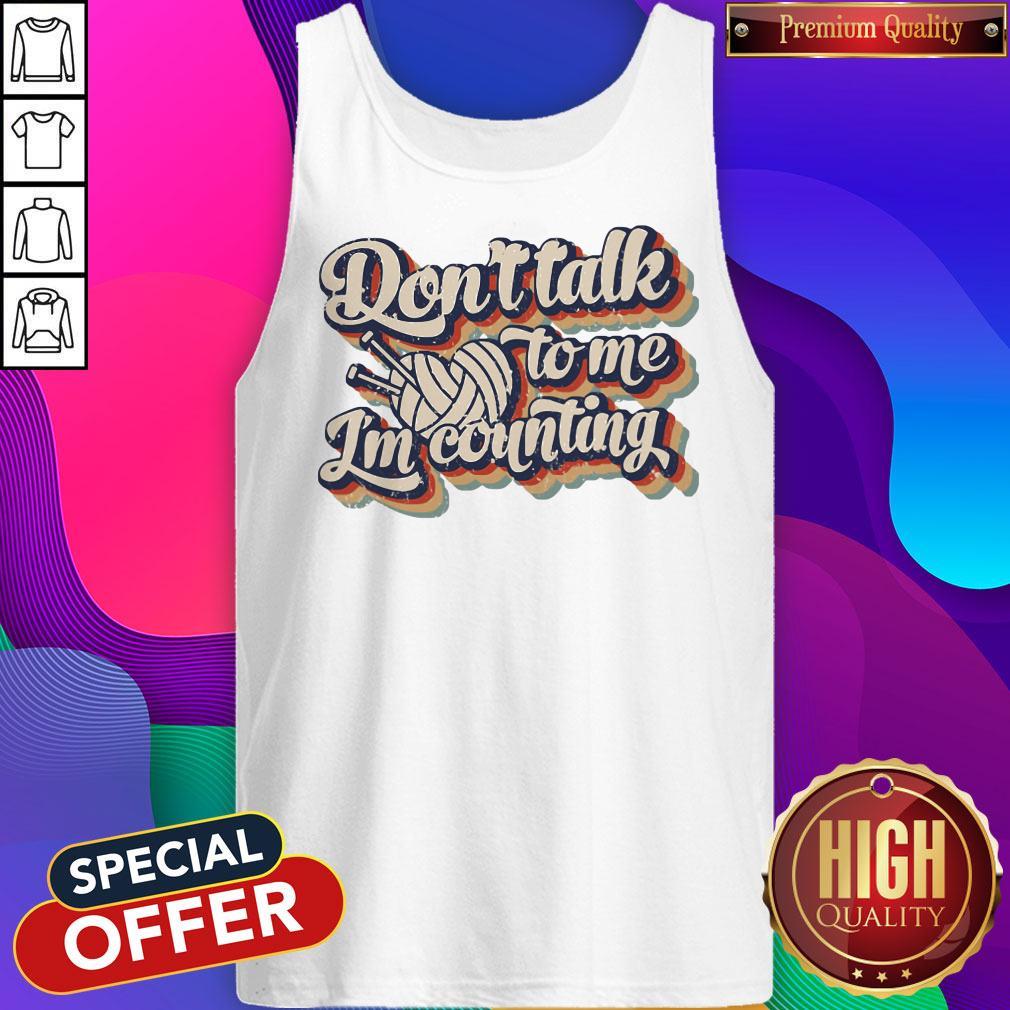Good Don't Talk To Me I'm Counting Shirt - Image 3