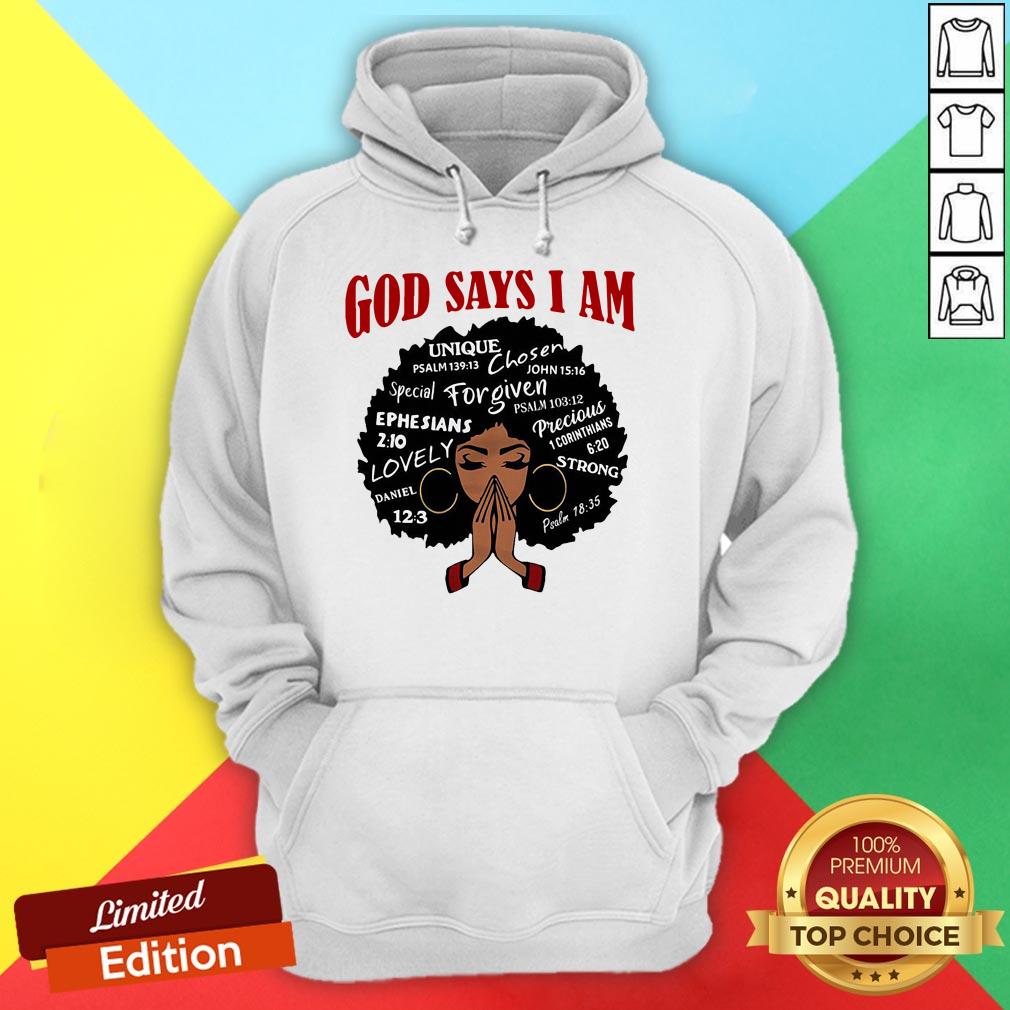 Nice Black Girl God Says I Am Shirt - Image 5