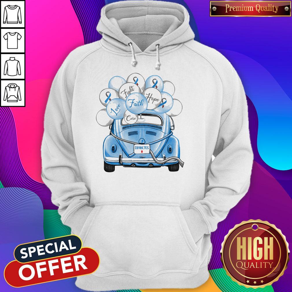 Original Diabetes Fight Faith Hope Love Cure Car Balloons Shirt - Image 5