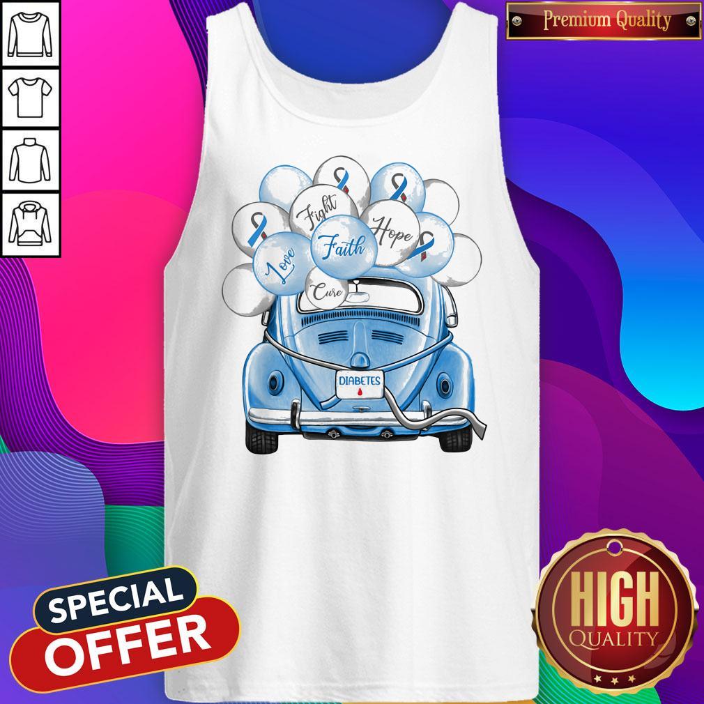 Original Diabetes Fight Faith Hope Love Cure Car Balloons Shirt - Image 3
