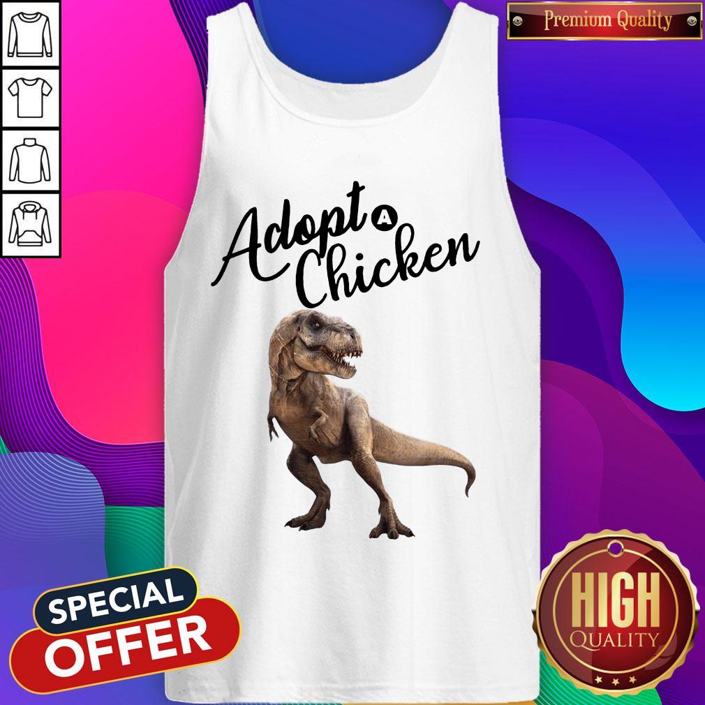 Original Dinosaur T-rex Adopt Chicken Shirt - Image 3