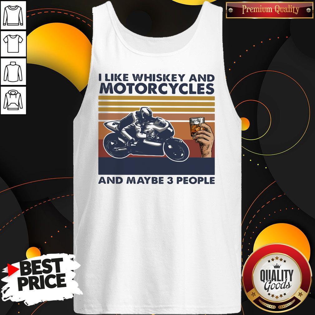 Original I Like Whiskey And Motorcycles And Maybe 3 People Vintage Retro Shirt - Image 3