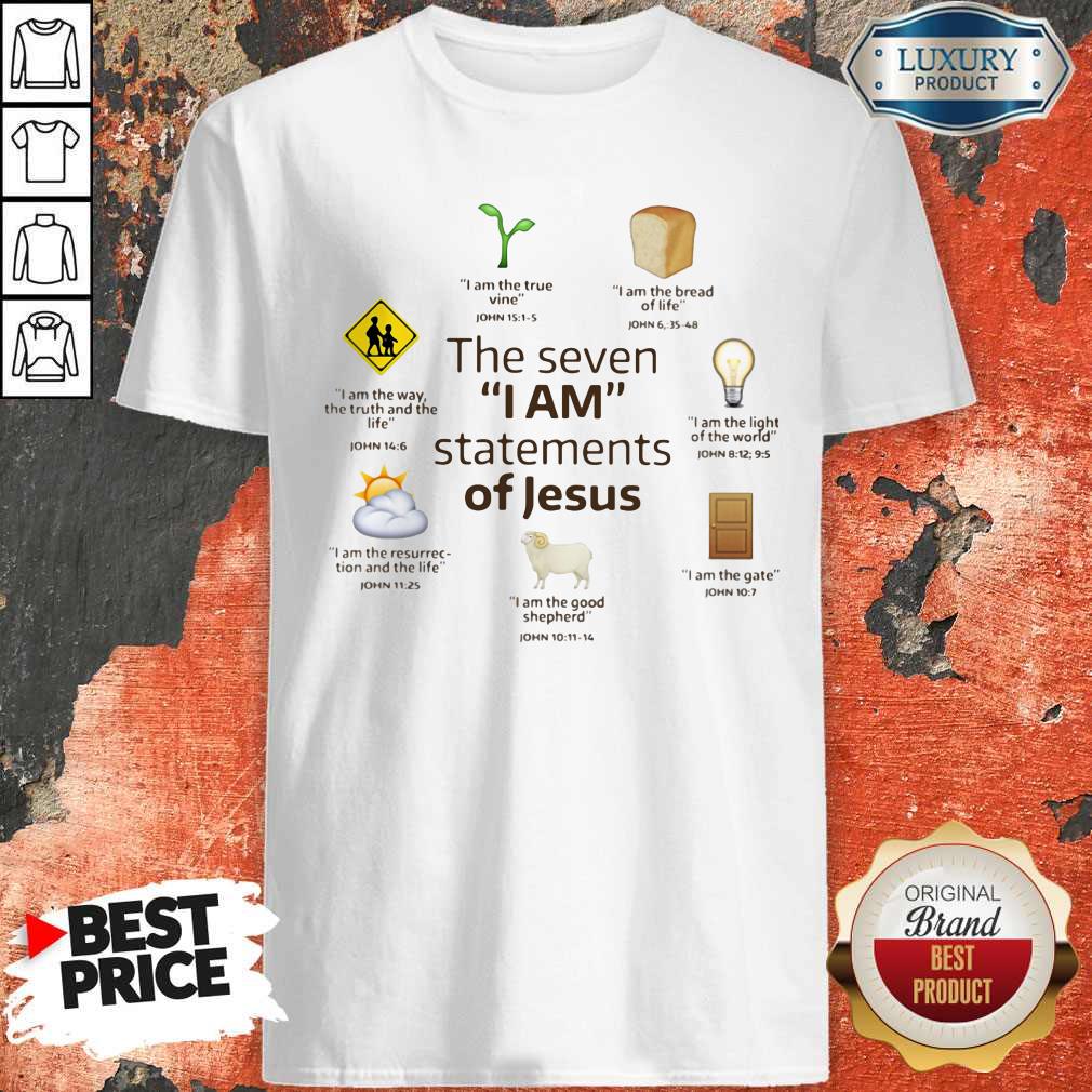 Original The Seven I Am Statements Of Jesus Shirt