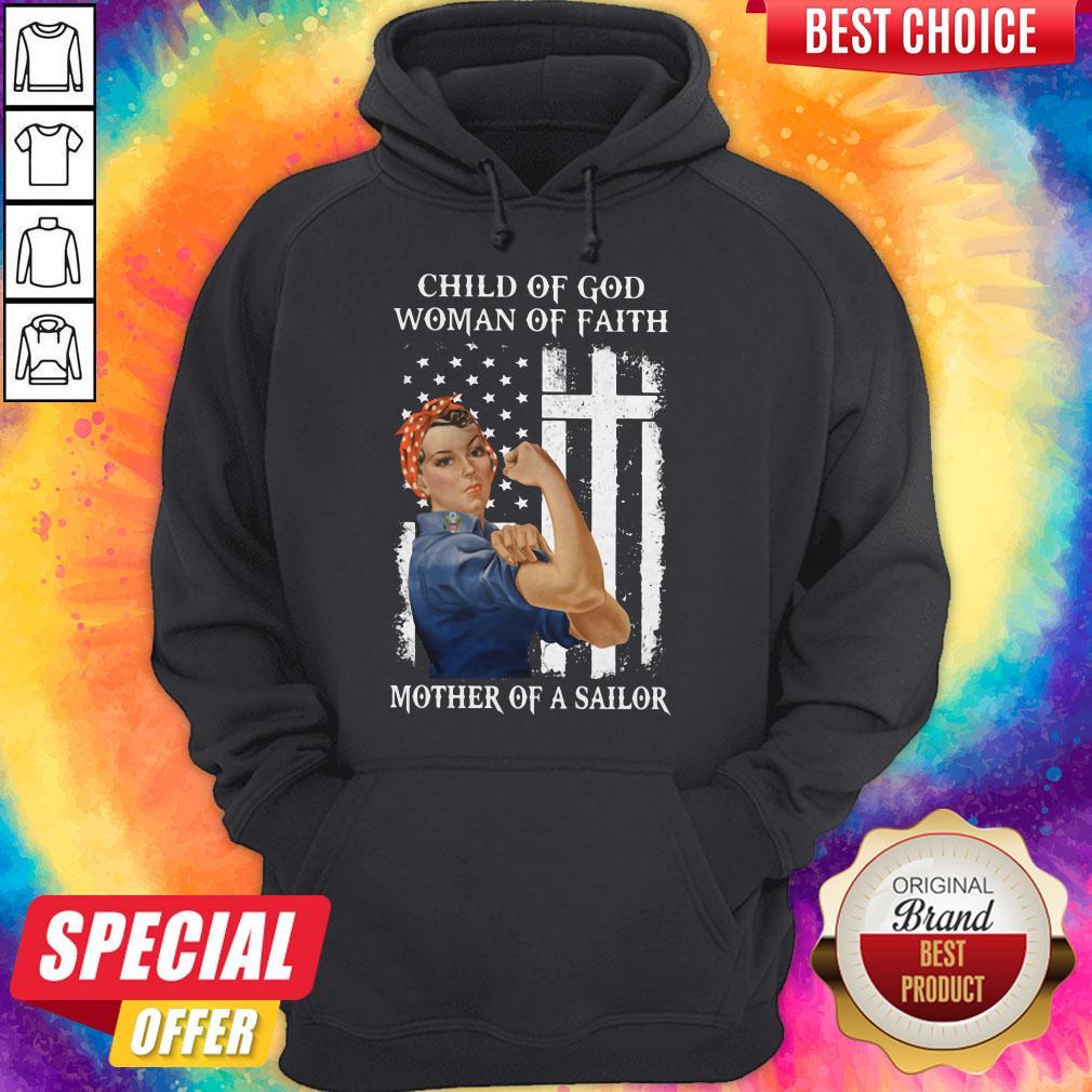 Top Child Of God Woman Of Faith Mother Of A Sailor Strong Woman Flag Shirt - Image 5