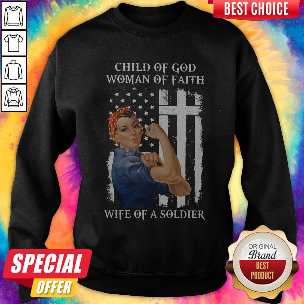 Top Child Of God Woman Of Faith Wife Of An Soldier Strong Woman Flag Shirt - Image 4